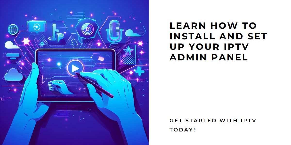 Your All-in-One Guide to Install IPTV Admin Panel